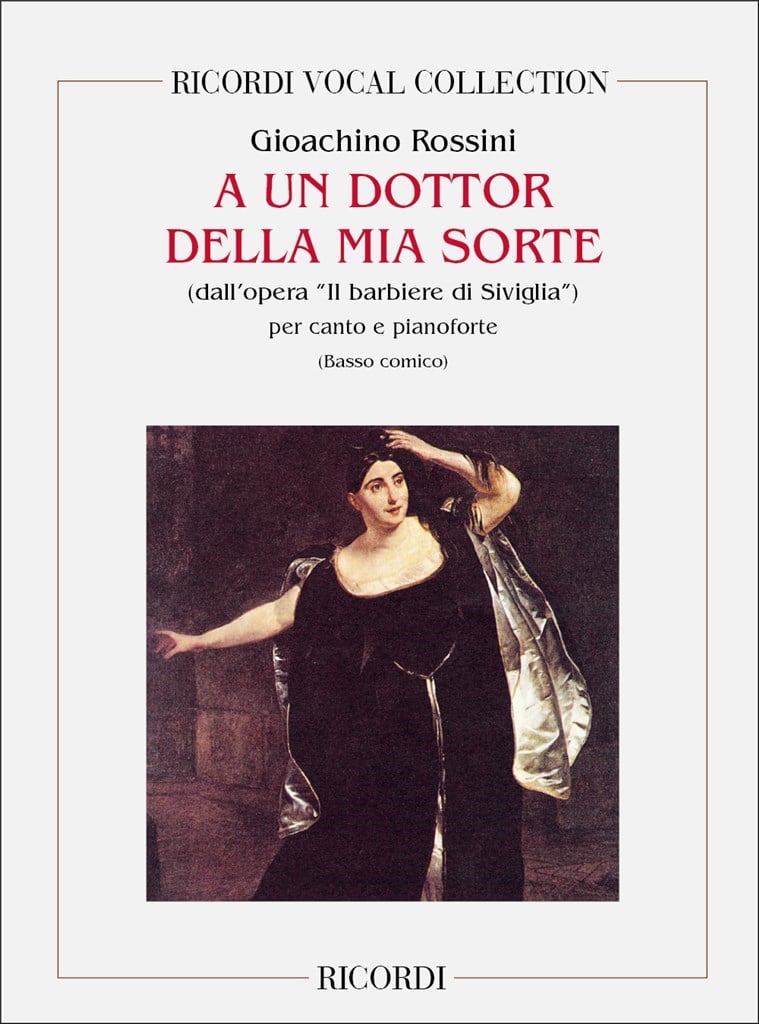 Il Barbiere Di Siviglia: A Un Dottor Della Mia